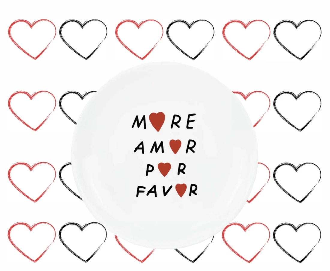 MORE AMOR POR FAVOR ASSIETTE